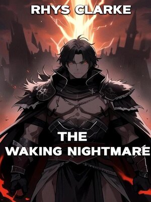 cover image of The Waking Nightmare
